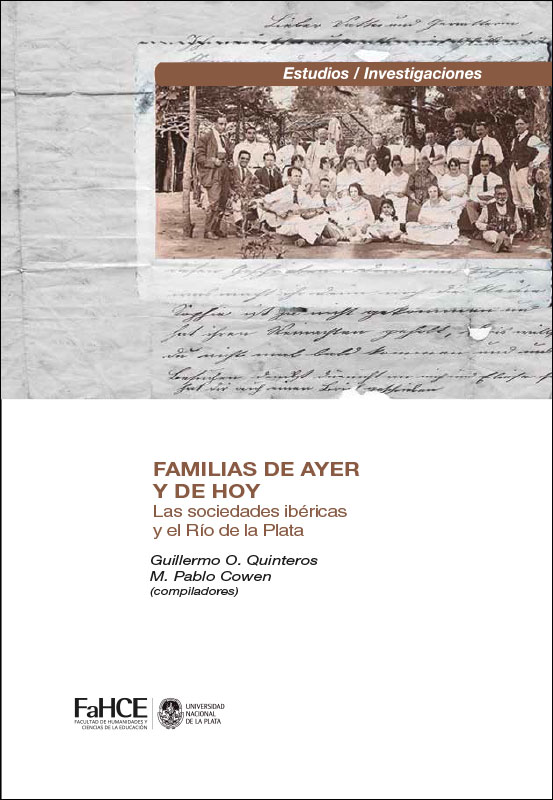 Cubierta para Familias de ayer y de hoy: Las sociedades ibéricas y el Río de la Plata