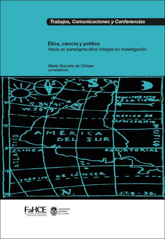 Cubierta para Ética, ciencia y política: Hacia un paradigma ético integral en investigación