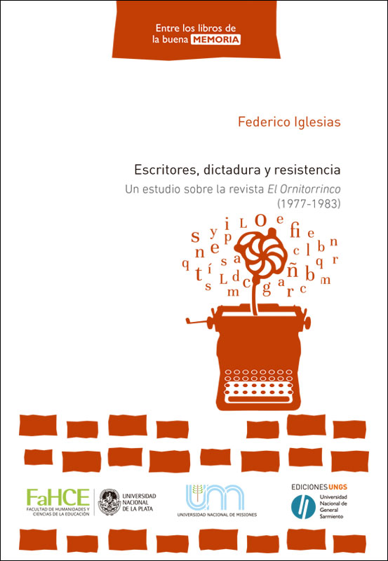 Cubierta para Escritores, dictadura y resistencia: Un estudio sobre la revista El Ornitorrinco (1977-1983)