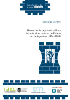 Cubierta para Memorias de la prisión política durante el terrorismo de Estado en la Argentina (1974-1983)
