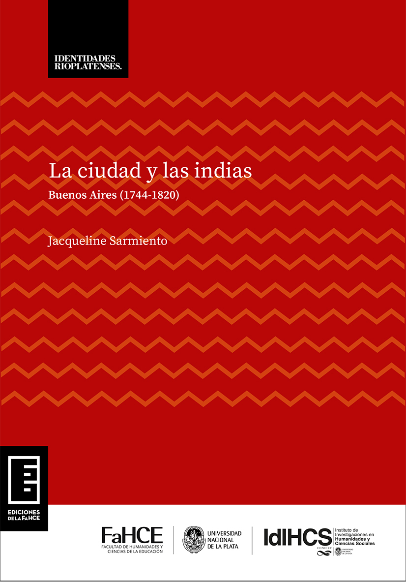 Cubierta para La ciudad y las indias: Buenos Aires (1744-1820)