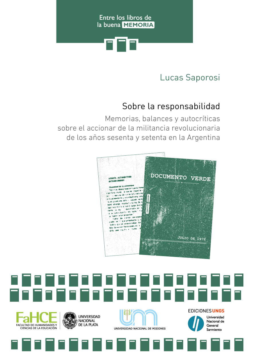 Cubierta para Sobre la responsabilidad: Memorias, balances y autocríticas sobre el accionar de la militancia revolucionaria de los años sesenta y setenta en la Argentina