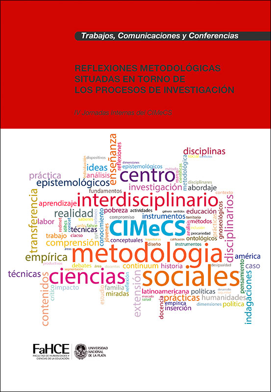 Cubierta para Reflexiones metodológicas situadas en torno de los procesos de investigación: Jornadas Internas del CIMeCS