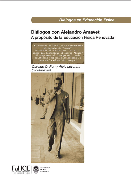 Cubierta para Diálogos con Alejandro Amavet: A propósito de la Educación Física Renovada