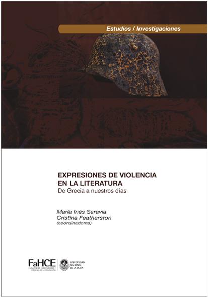 Cubierta para Expresiones de violencia en la literatura: De Grecia a nuestros días