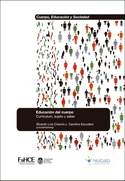 Cubierta para Educación del cuerpo: Curriculum, sujeto y saber
